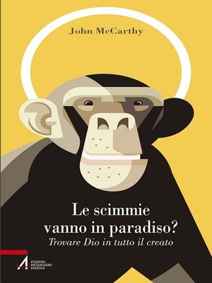cover image of Le scimmie vanno in paradiso. Trovare Dio in tutto il creato